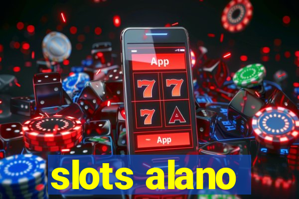 slots alano